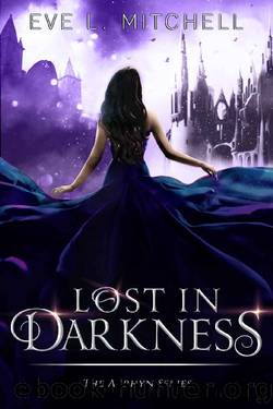 Lost in Darkness: The Akrhyn Series (Book 2) by Eve L. Mitchell