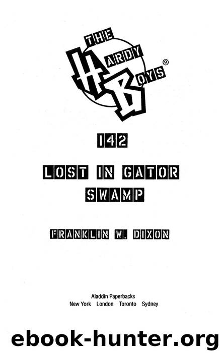 Lost in Gator Swamp by Franklin W. Dixon