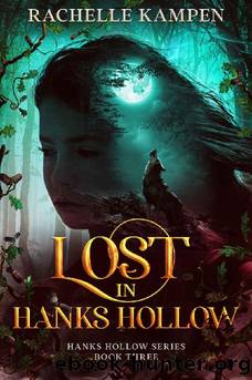 Lost in Hanks Hollow (Hanks Hollow Series Book 3) by Rachelle Kampen