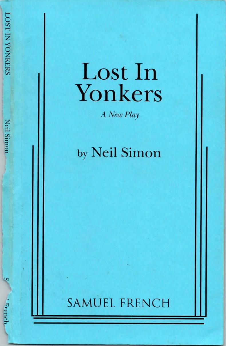 Lost in Yonkers: A New Play by Neil Simon