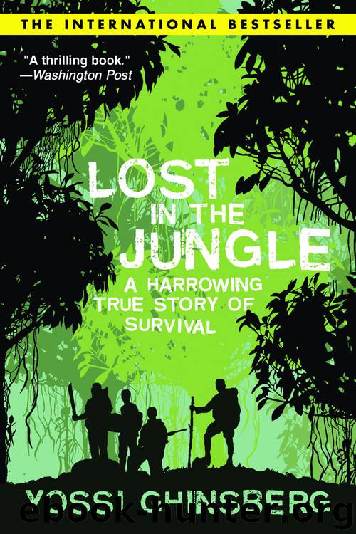 Lost in the Jungle by Yossi Ghinsberg