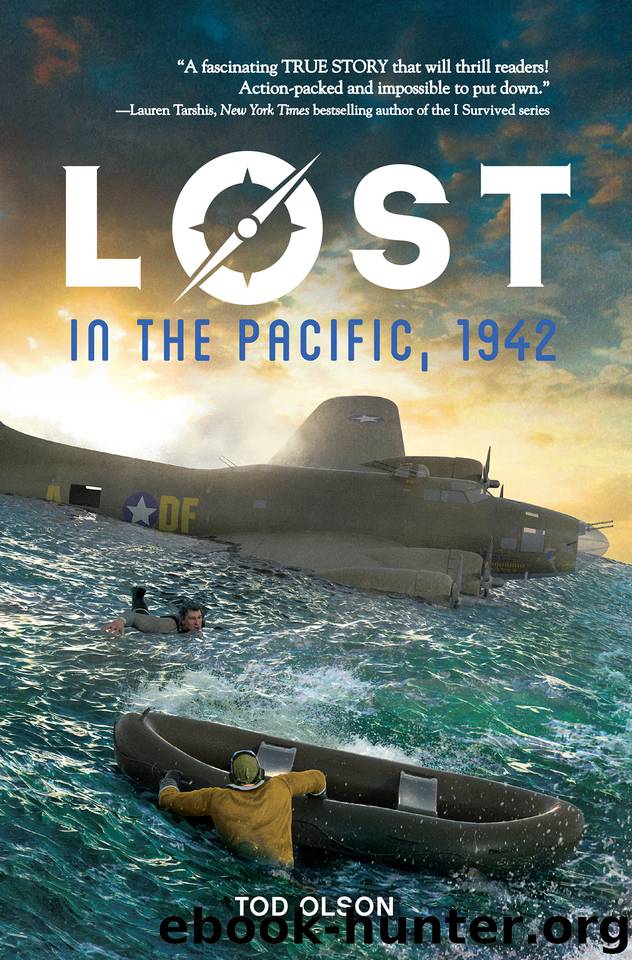 Lost in the Pacific, 1942: Not a Drop to Drink by Tod Olson