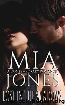 Lost in the Shadows by Mia Jones