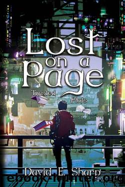 Lost on a Page: Twisted Plots by David E. Sharp
