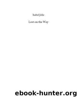 Lost on the Way by Isabel Jolie