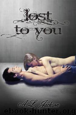 Lost to You (Prequel to Take This Regret) by A.L. Jackson