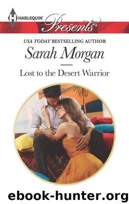 Lost to the Desert Warrior by Sarah Morgan