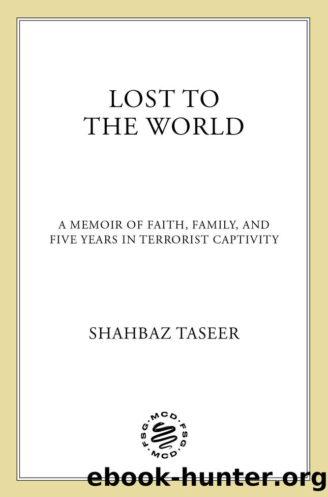 Lost to the World by Shahbaz Taseer
