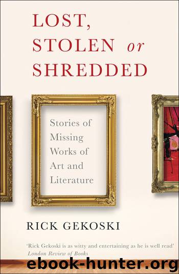Lost, Stolen or Shredded by Rick Gekoski