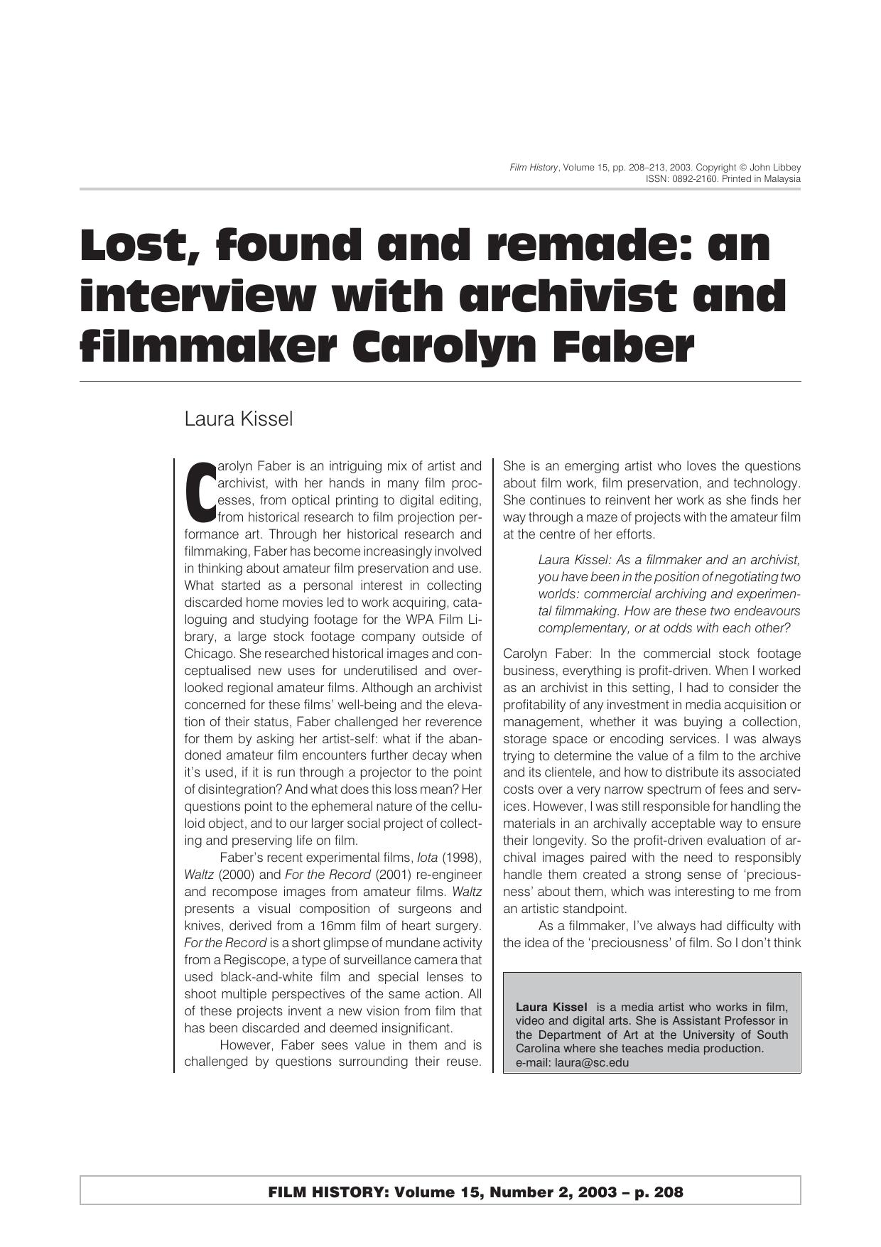 Lost, found and remade: an interview with archivist and filmmaker Carolyn Faber," by Laura Kissel by Laura Kissel