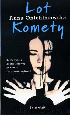 Lot Komety by Anna Onichimowska