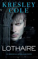 Lothaire (Immortals After Dark Series, Book 12) by Kresley Cole