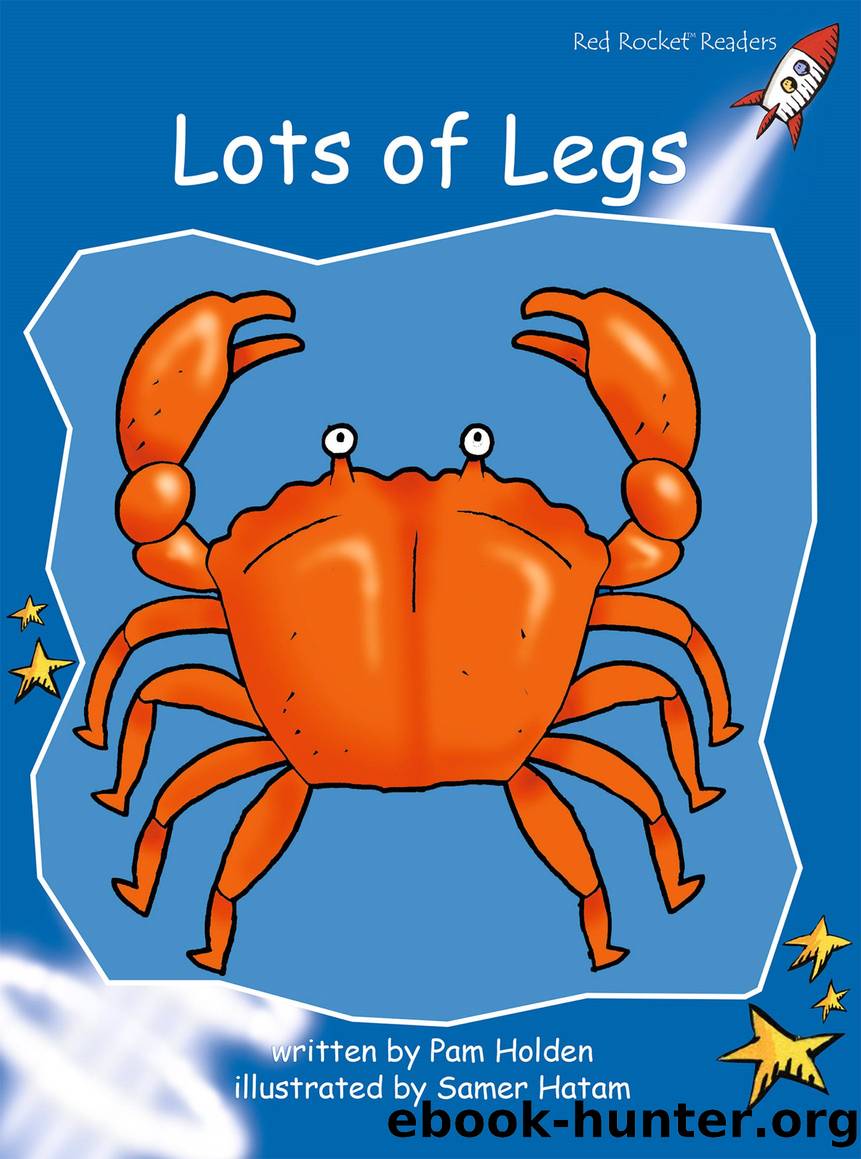 Lots of Legs by Pam Holden