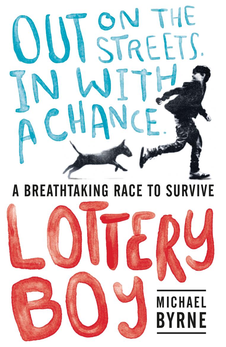 Lottery Boy by Michael Byrne