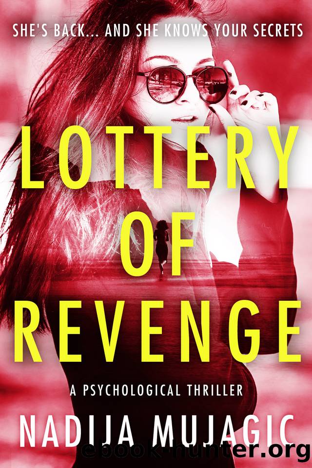 Lottery of Revenge: A Psychological Thriller by Nadija Mujagic