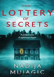 Lottery of Secrets by Nadija Mujagic