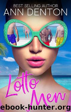 Lotto Men: A Reverse Harem Romantic Comedy (Lotto Love Book 1) by Ann Denton