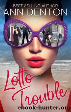 Lotto Trouble_A Reverse Harem Romantic Comedy by Ann Denton