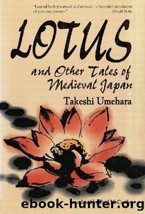 Lotus & Other Tales of Medieval Japan by Takeshi Umehara