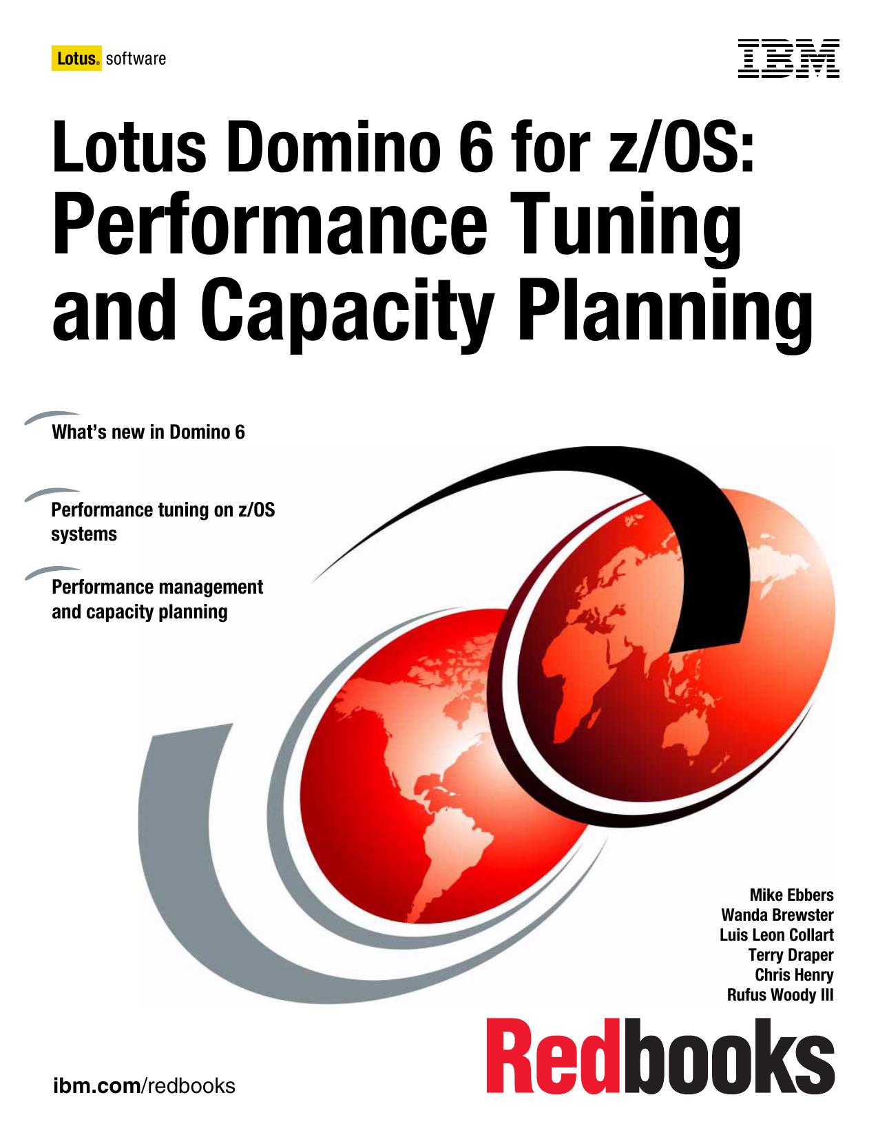 Lotus Domino 6 for z/OS : Performance Tuning and Capacity Planning by IBM Redbooks