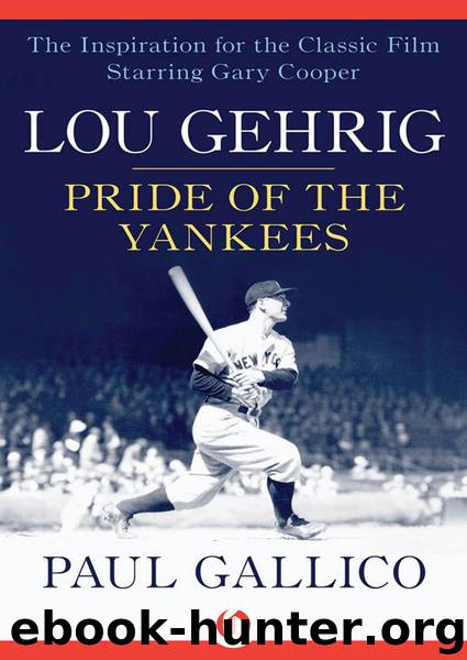 Lou Gehrig by Paul Gallico