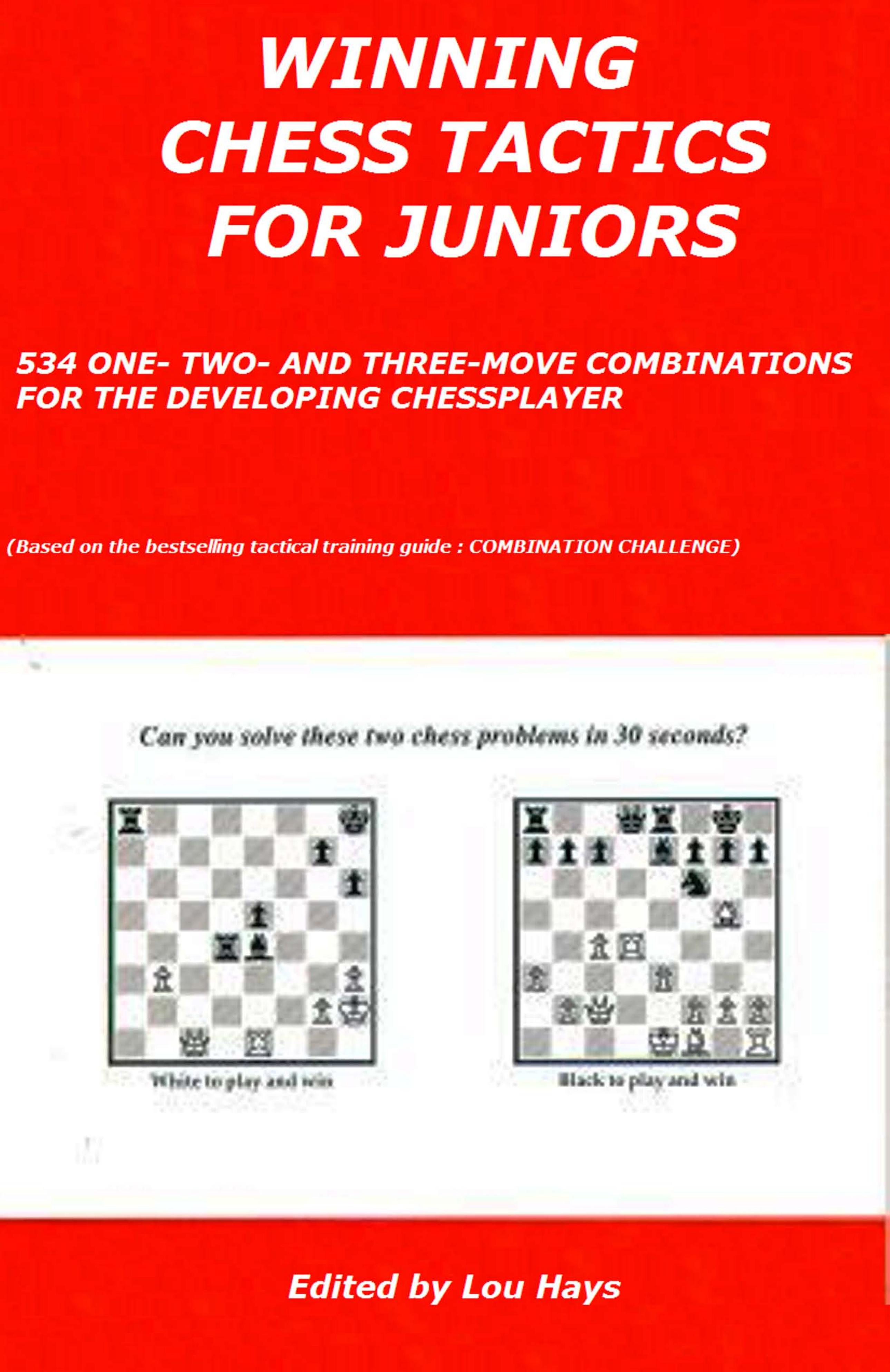 Lou Hays by Winning Chess Tactics for Juniors