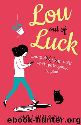 Lou Out of Luck by Nat Luurtsema