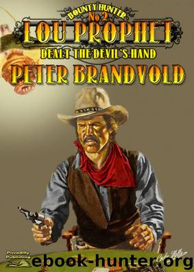 Lou Prophet 2 by Peter Brandvold