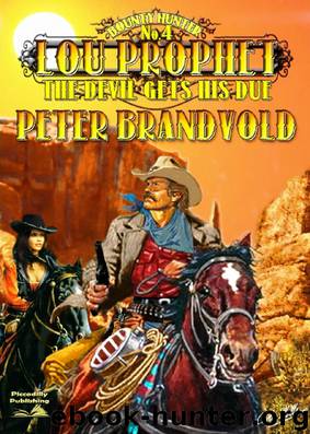 Lou Prophet 4 by Peter Brandvold