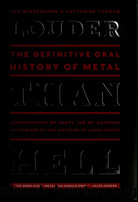 Louder than hell : the definitive oral history of metal by unknow