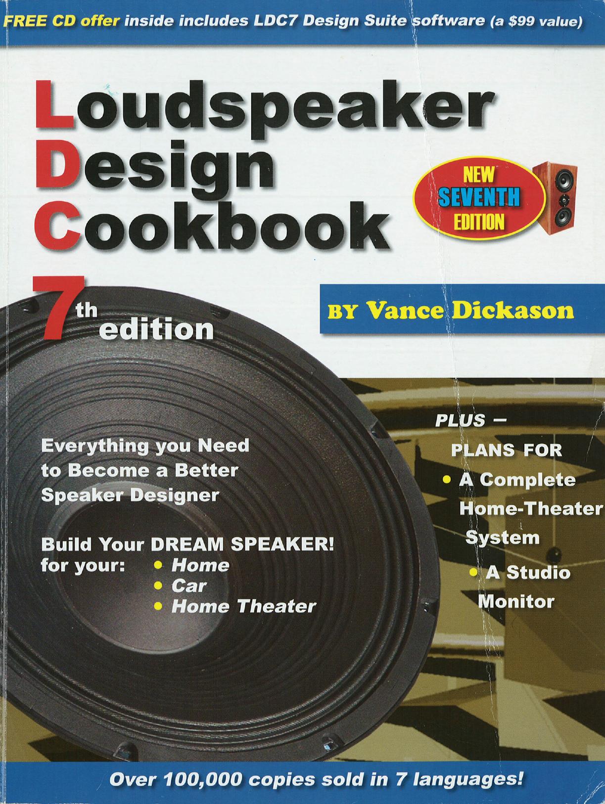 Loudspeaker Design Cookbook by Seventh Edition (Vance Dickason)