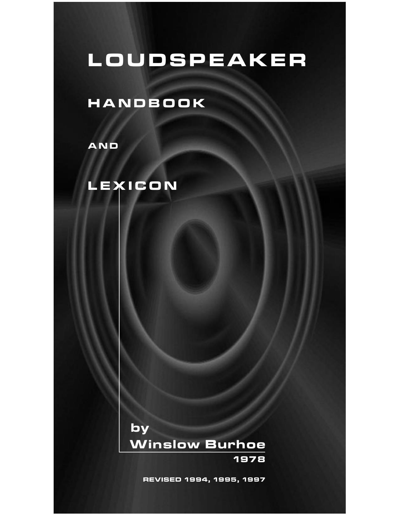 Loudspeaker Handbook and Lexicon by copyright protected WInslow Burhoe