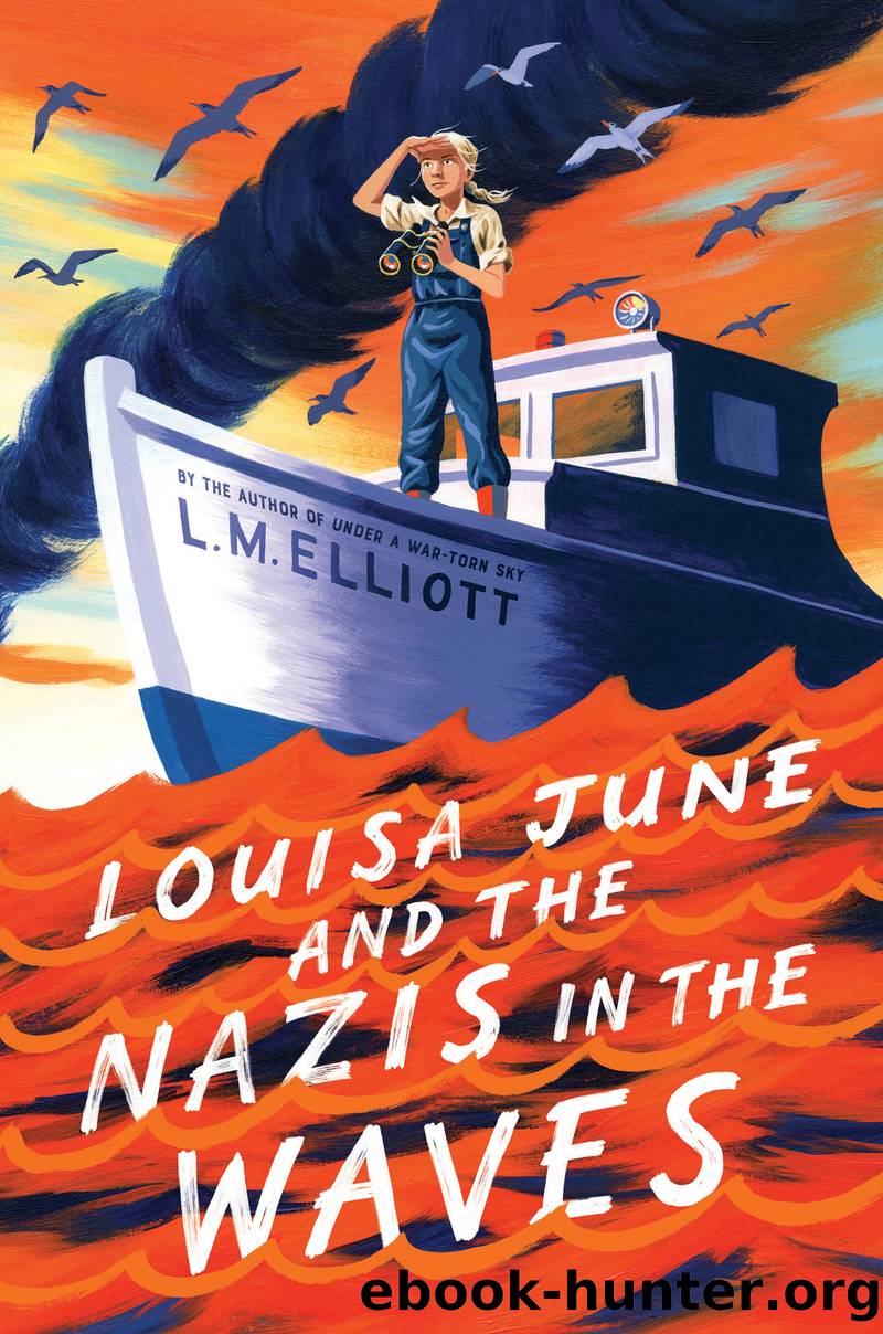 Louisa June and the Nazis in the Waves by Laura Malone Elliott