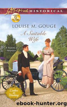 Louise M Gouge by A Suitable Wife