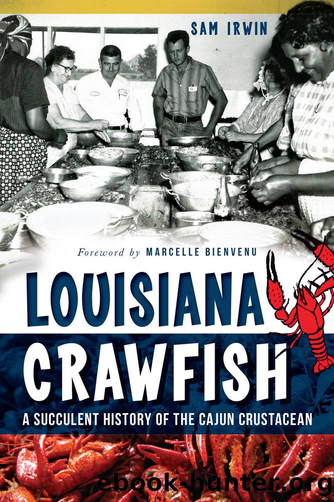 Louisiana Crawfish by Sam Irwin Marcelle Bienvenu