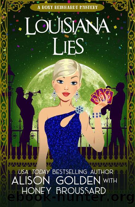 Louisiana Lies by Alison Golden & Honey Broussard