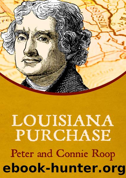 Louisiana Purchase by Peter Roop
