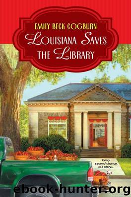 Louisiana Saves the Library by Emily Beck Cogburn