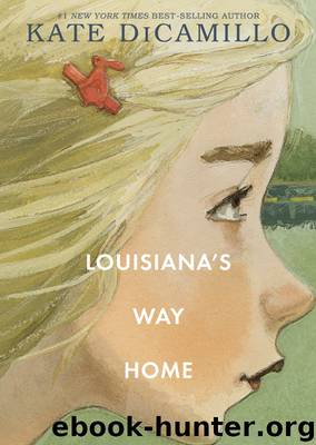 Louisiana's Way Home by Kate DiCamillo