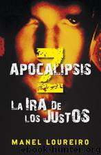 Loureiro Manel - Apocalipsis Zombie 03 by USUARIO