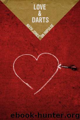 Love & Darts (9781937316075) by Jones Nath