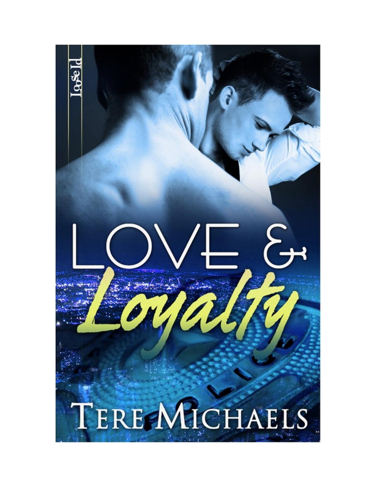 Love & Loyalty by Tere Michaels