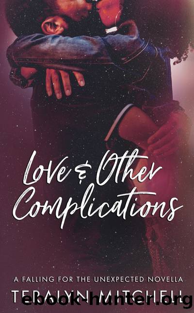 Love & Other Complications by Teralyn Mitchell