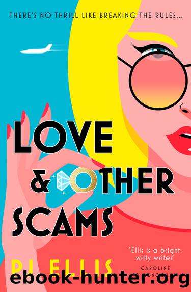 Love & Other Scams by PJ Ellis
