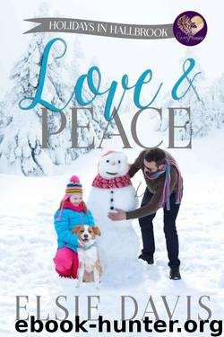 Love & Peace: Christmas (Holidays In Hallbrook Book 3) by Elsie Davis