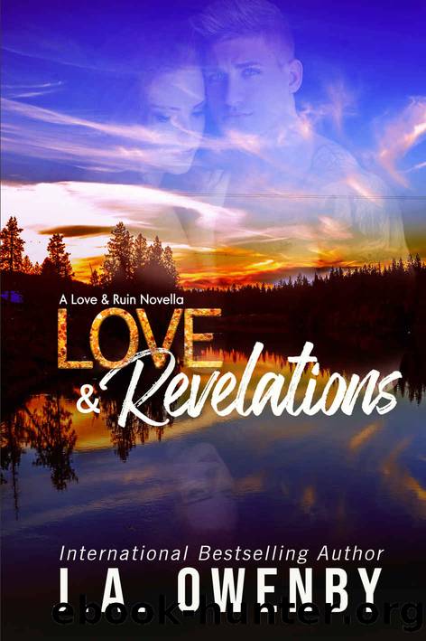 Love & Revelations: A Love & Ruin Novella (The Love & Ruin Series Book 6) by J.A. Owenby