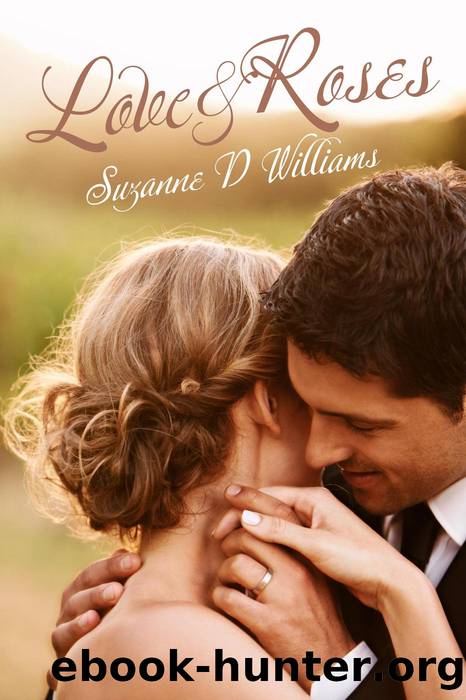 Love & Roses by Suzanne D. Williams
