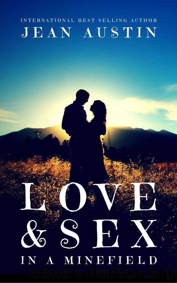 Love & Sex in a Minefield by Jean Austin