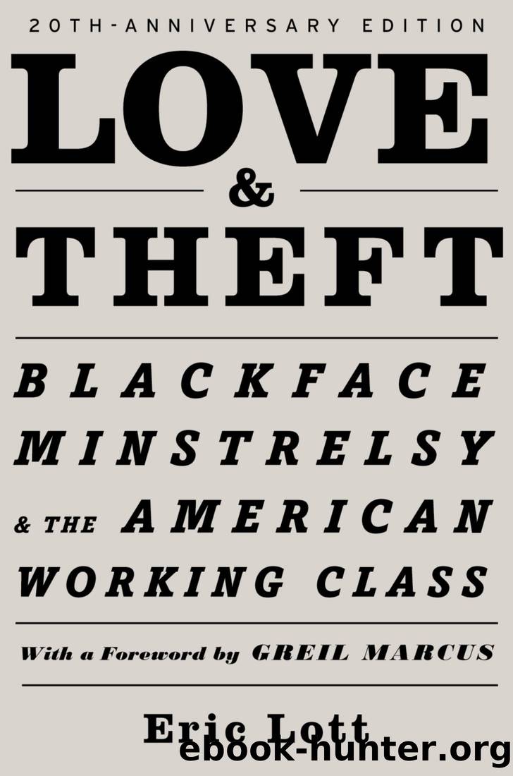 Love & Theft: Blackface Minstrelsy and the American Working Class by Eric Lott