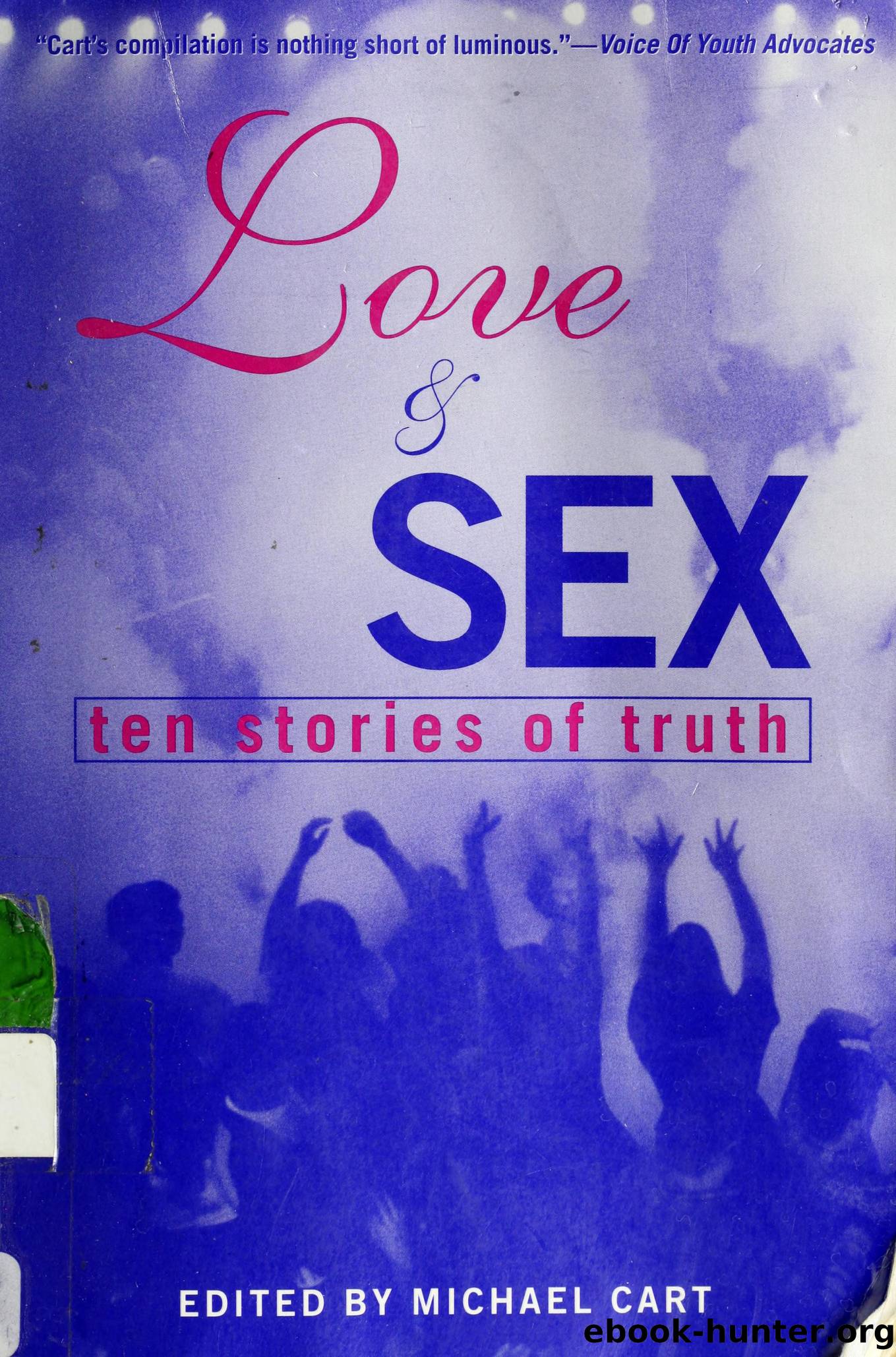 Love & sex : ten stories of truth by Cart Michael